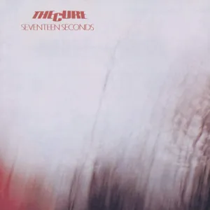 THE CURE 'Seventeen Seconds' LP